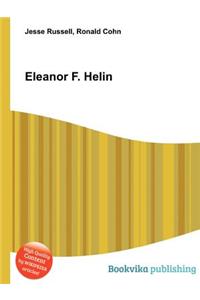 Eleanor F. Helin