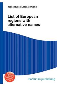 List of European Regions with Alternative Names