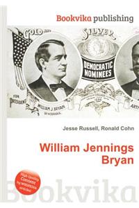 William Jennings Bryan