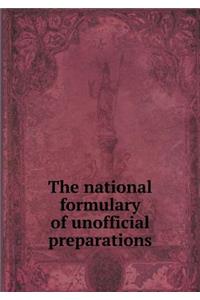 The National Formulary of Unofficial Preparations