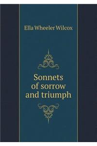 Sonnets of Sorrow and Triumph