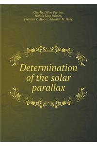 Determination of the Solar Parallax