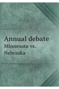 Annual Debate Minnesota vs. Nebraska