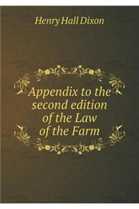 Appendix to the Second Edition of the Law of the Farm