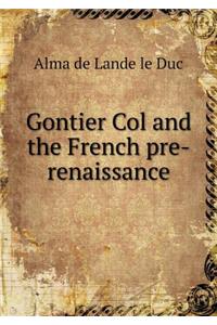 Gontier Col and the French pre-renaissance