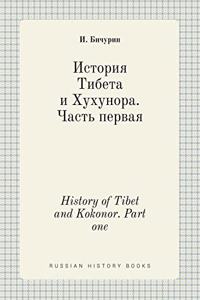 History of Tibet and Kokonor. Part One