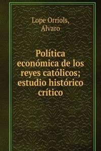 Politica economica de los reyes catolicos