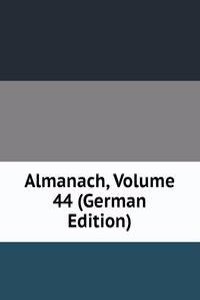 Almanach, Volume 44 (German Edition)