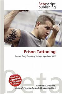 Prison Tattooing
