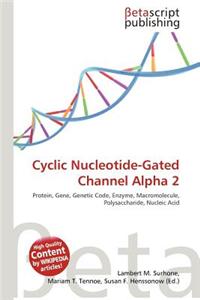 Cyclic Nucleotide-Gated Channel Alpha 2