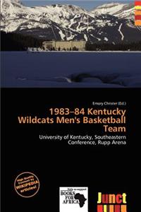1983-84 Kentucky Wildcats Men's Basketball Team