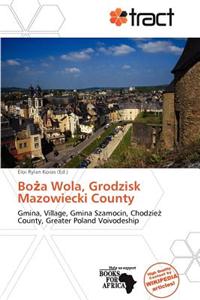 Bo a Wola, Grodzisk Mazowiecki County