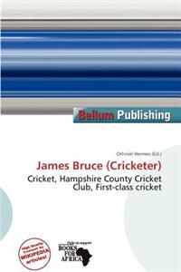 James Bruce (Cricketer)