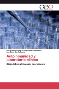 Autoinmunidad y laboratorio clínico