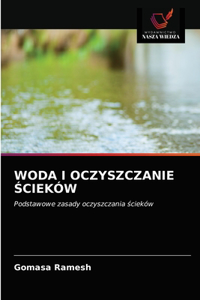 Woda I Oczyszczanie Ścieków