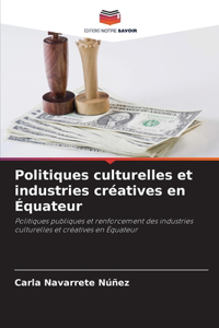 Politiques culturelles et industries créatives en Équateur