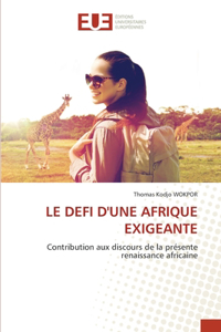 Le Defi d'Une Afrique Exigeante
