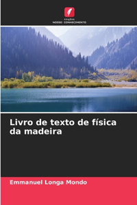 Livro de texto de física da madeira