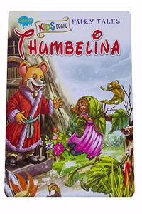 Kids Board Fairy Tales Thumbelina