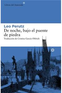 de Noche, Bajo El Puente de Piedra