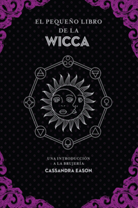 Pequeño Libro de la Wicca