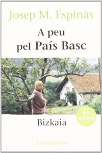 A peu pel Pais Basc: Bizkaia