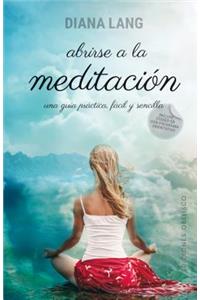 Abrirse a la Meditacion
