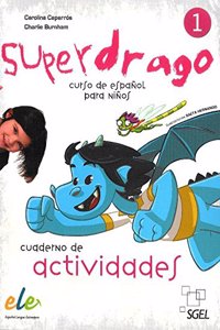 Superdrago 1 Exercises Book