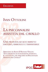 Psicoanalisi Assistita Dal Cavallo