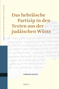 Hebräische Partizip in Den Texten Aus Der Judäischen Wüste