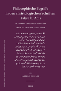 Philosophische Begriffe in Den Christologischen Schriften
