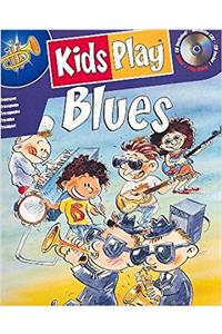 KIDS PLAY BLUES