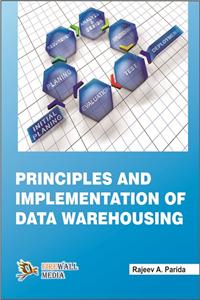 Principles & Implementation Of Datawarehousing