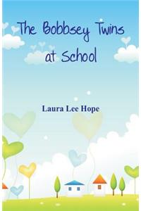 Bobbsey Twins at School