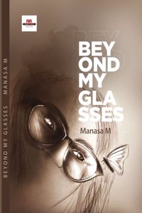 Beyond My Glasses