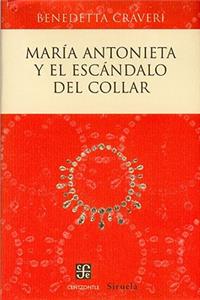 Maria Antonieta y el Escandalo del Collar