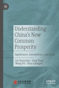 Understanding China's New Common Prosperity