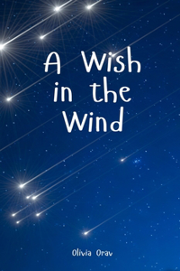 A Wish in the Wind