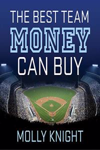 The Best Team Money Can Buy