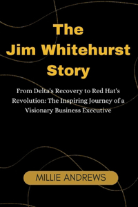 Jim Whitehurst Story