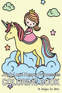 Joyful and Happy Princesses COLORING BOOK