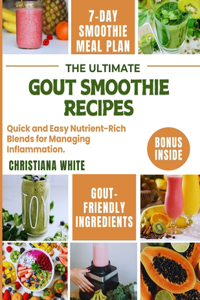 Ultimate Gout Smoothie Recipes