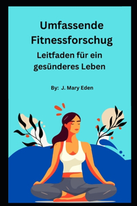 Umfassende Fitnessforschug