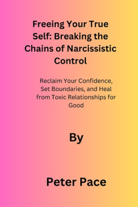 Freeing Your True Self