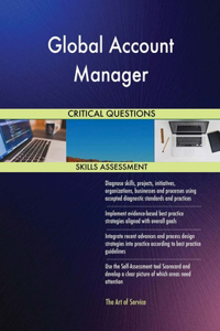 Global Account Manager Critical Questions Skills Assessment