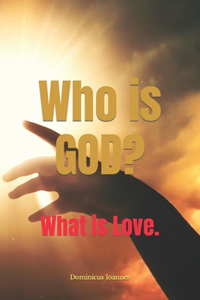 Who is GOD?