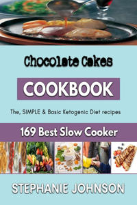 Chocolate Cakes: Super Simple guide to baking healthy bread