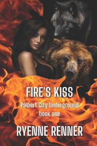 Fire's Kiss