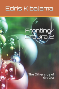 Fronting/ GraGra 2
