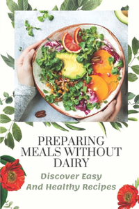 Preparing Meals Without Dairy